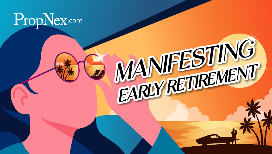 Manifesting Early Retirement